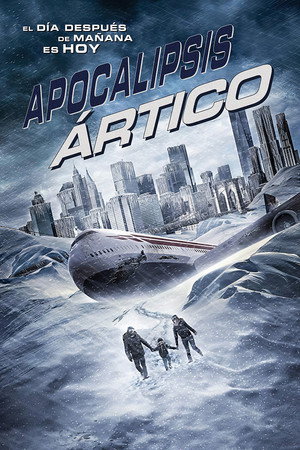 Apocalipsis ártico (Arctic Apocalypse) (2019)